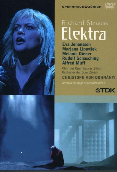 Eva Johansson, Marjana Lipovsek, Christoph von Dohnányi, Martin Kusej, Chor der Oper Zürich, Orchester der Oper Zürich: Richard Strauss: Elektra - DVD Foto #1