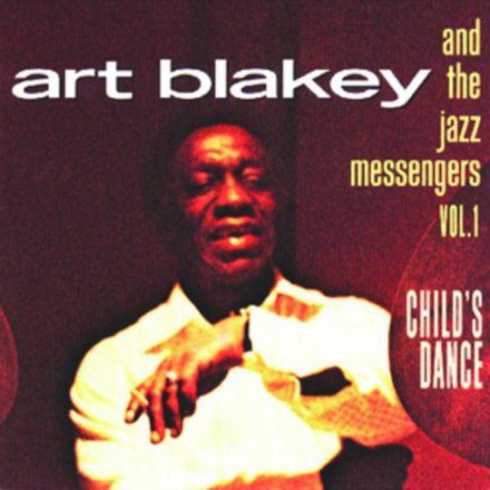 Art Blakey, The Jazz Messengers: Child's Dance 1 - CD