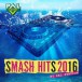 Smash Hits 2016 - CD