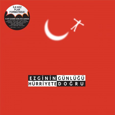 Ezginin Günlüğü: Hürriyete Doğru - Plak