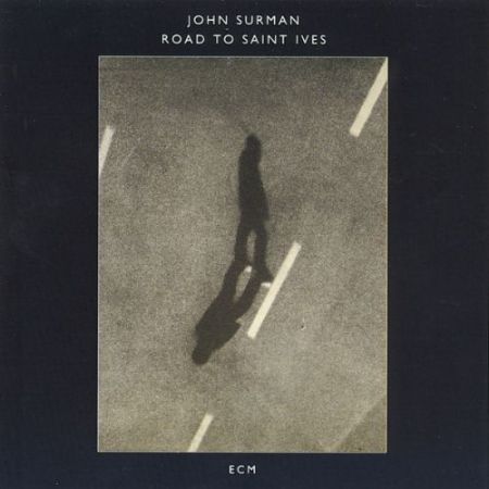 John Surman: Road To Saint Ives - CD