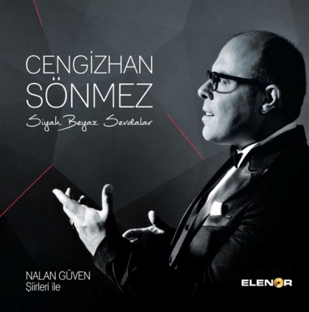Cengizhan Sönmez: Siyah Beyaz Sevdalar - CD