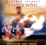 Süleyman Erguner: Anadolu Nefesi - CD