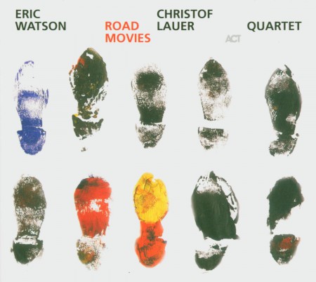 Eric Watson, Christof Lauer: Road Movies - CD
