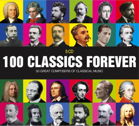 Çeşitli Sanatçılar: 100 Classics Forever - CD