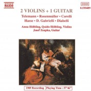 Anna Hölbling, Quido Hölbling, Jozef Zsapka: 2 Violins + 1 Guitar Vol.1 (Telemann, Rosenmüller, Corelli, Hasse, Gabrielli, Diabelli) - CD