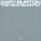 Gary Burton: The New Quartet - Plak Foto #1