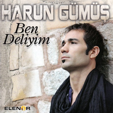 Harun Gümüş: Ben Deliyim - CD