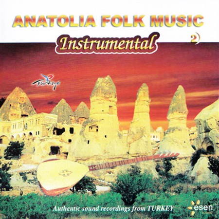 Çeşitli Sanatçılar: Anatolia Folk Music - Instrumental 2 - CD