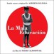 La Mala Educación (Soundtrack) - CD