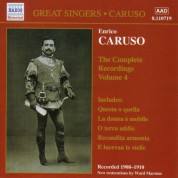 Caruso, Enrico: Complete Recordings, Vol.  4 (1908-1910) - CD