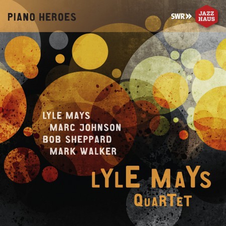Lyle Mays Quartet: The Ludwigsburg Concert - CD