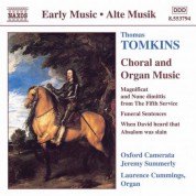Tomkins: Choral and Organ Works - CD