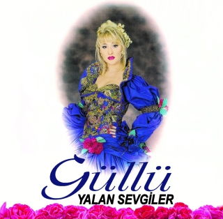Güllü: Yalan Sevgiler - CD