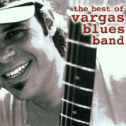 Vargas Blues Band: The Best Of - CD