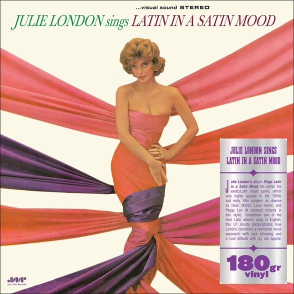 Julie London - Sings Latin In A Satin Mood