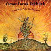 Omar Faruk Tekbilek: Love is My Religion - CD