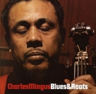 Charles Mingus: Blues & Roots + 7 Bonus Tracks - CD Foto #1