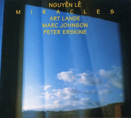 Nguyên Lê: Miracles - CD