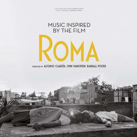 Çeşitli Sanatçılar: Music Inspired by the Film ''Roma'' - Plak