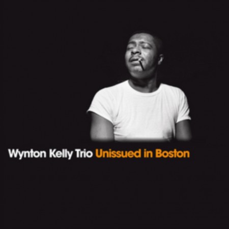 Wynton Kelly: Unissued in Boston - CD