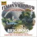 Lane: Finian's Rainbow / Loewe: Brigadoon (Original Broadway Cast) (1947) - CD