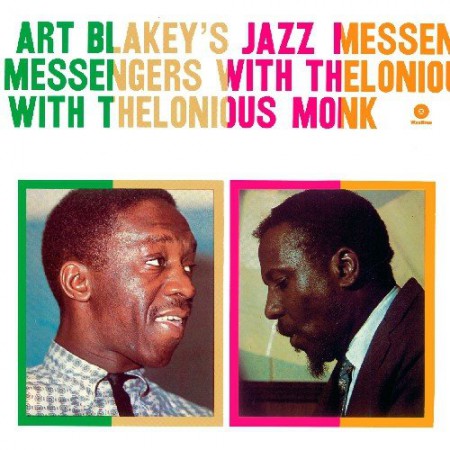 Art Blakey & The Jazz Messengers, Thelonious Monk: Art Blakeys Jazz Messengers With Thelonius Monk - Plak