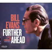 Bill Evans: Further Ahead: Live In Finland 1964-1969 - CD
