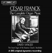 David Sanger: Franck: Complete Organ Music - CD