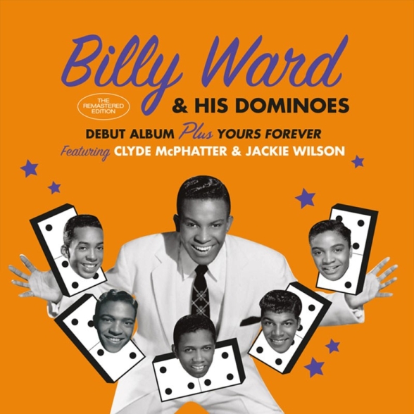 Billy Ward & His Dominoes: Debut Album + Yours Forever - CD Foto #1