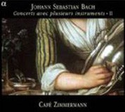 Cafe Zimmermann, Pablo Valetti: Johann Sebastian Bach & Concerts avec plusieurs instruments - II - CD