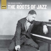 Çeşitli Sanatçılar: Rough Guide To The Roots Of Jazz - Plak