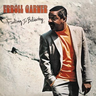 Erroll Garner: Feeling Is Believing - CD