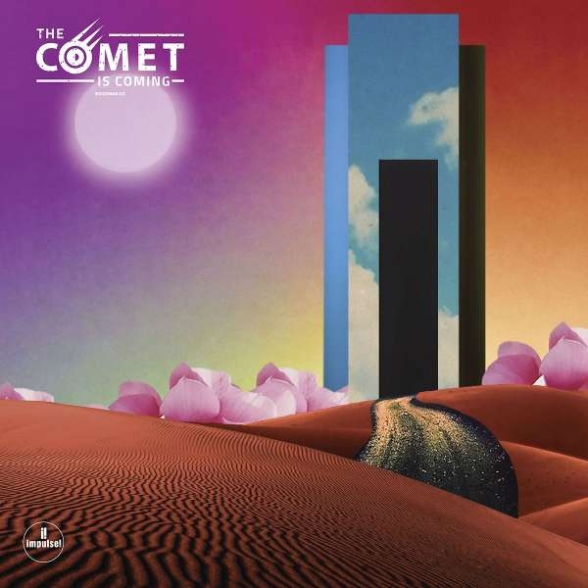 The Comet Is Coming - Trust In The Lifeforce Of The Deep Mystery