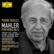 Staatskapelle Berlin, Chor der Deutschen Staatsoper, Pierre Boulez, Rundfunkchor Berlin, Simone Schröder, Erin Wall: Mahler: Symphony No. 8 - CD