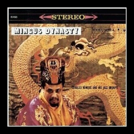 Charles Mingus: Mingus Dynasty - CD