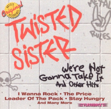 Twisted Sister: We're Not Gonna Take It & Other Hits - CD