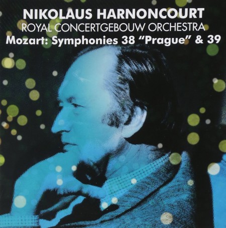 Concertgebouw Orchestr, Nikolaus Harnoncourt: Mozart: Symphonies No. 38 & 39 - CD