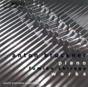 Fumiko Shiraga: Bruckner: Complete Piano works - CD