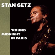 Stan Getz: Round Midnight In Paris + 4 Bonus Tracks - CD