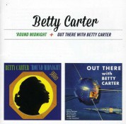 Betty Carter: Around Midnight + Out There With Betty Carter + 5 Bonus Tracks - CD