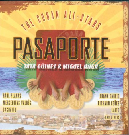 Cuban All-Stars: Pasaporte (Tata Güines Meets Miguel Anga) - CD