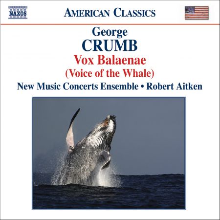 Robert Aitken: Crumb: Vox Balaenae / Federico's Little Songs for Children / 11 Echoes of Autumn - CD