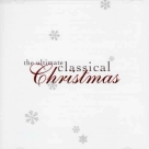 Çeşitli Sanatçılar: Ultimate Classical Christ - CD Foto #1