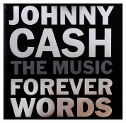 Johnny Cash: The Music: Forever Words - CD