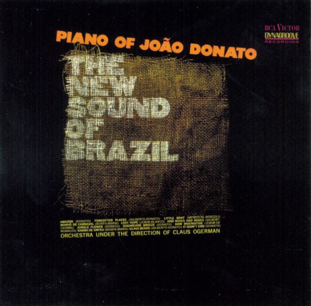 João Donato: Piano Of João Donato / The New Sound Of Brazil - CD