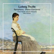Oliver Triendl, Orchestra Haydn di Bolzano e Trento, Alun Francis: Thuille: Piano Concerto, Symphony - CD