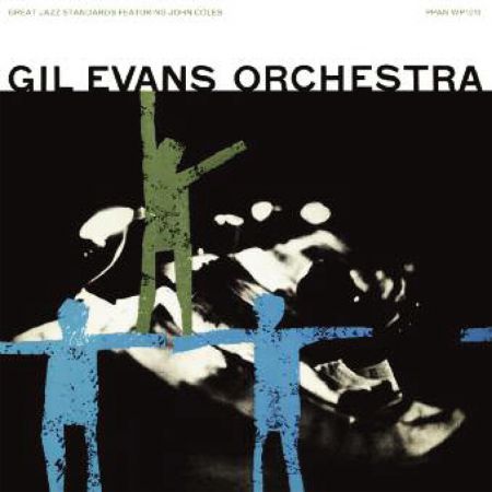 The Gil Evans Orchestra: Great Jazz Standards - Plak