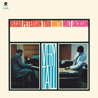 Oscar Peterson Trio, Milt Jackson: Very Tall - Plak