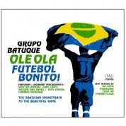 Grupo Batuque: Ole Ola-Futbol Bonito - CD